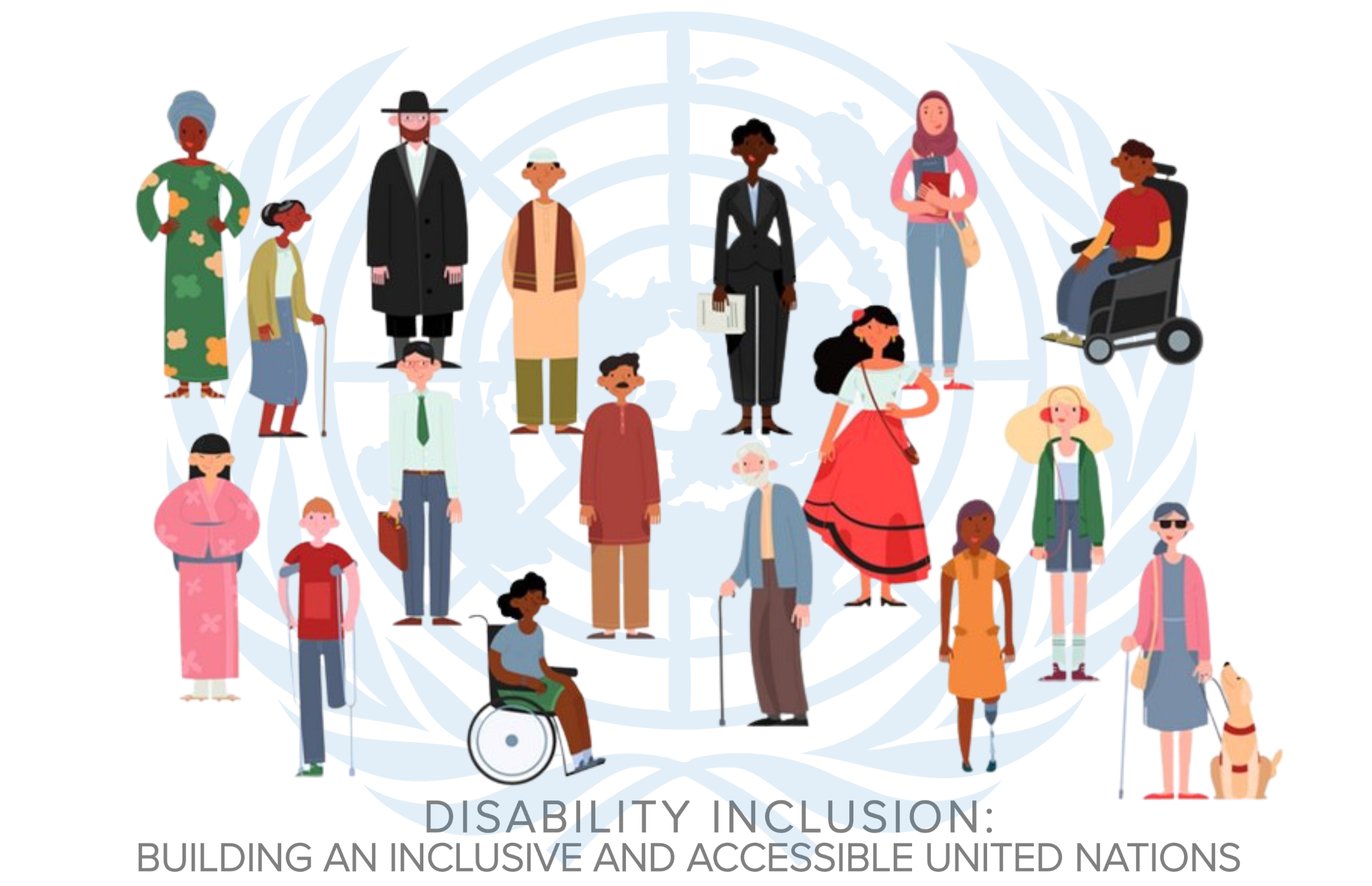 Disability Inclusion: Building an Inclusive and Accessible United Nations